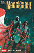 Moon Knight: Fist Of Khonshu Vol. 3 – We’re Outta Here
