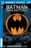 Batman: Dark Patterns #1  (Start Her)e