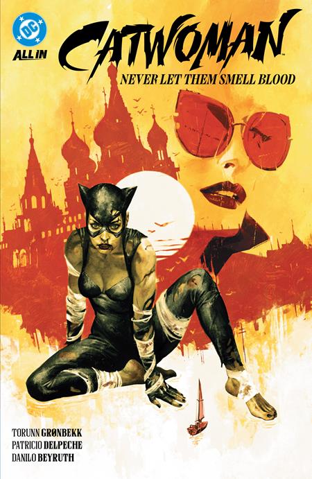 Catwoman Vol. 2: Never Let Them Smell Blood